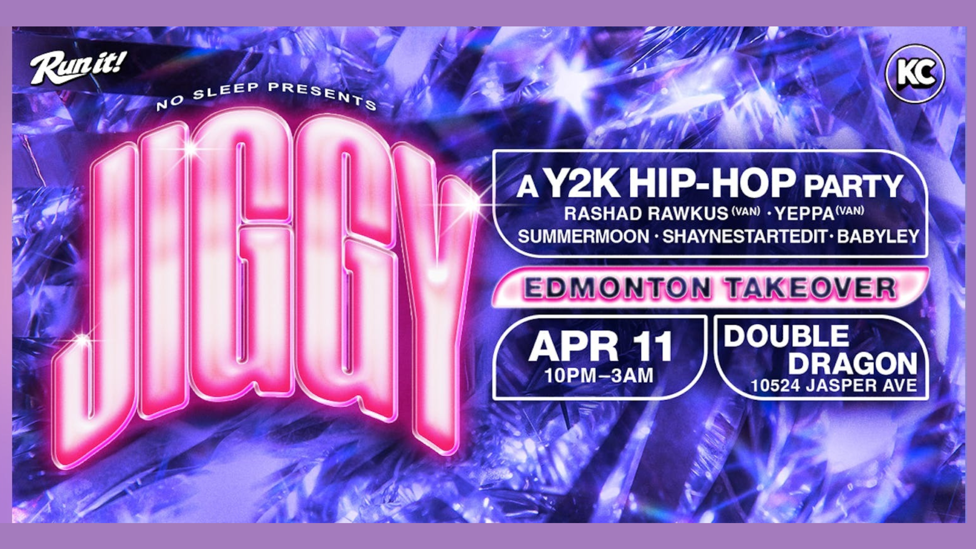 JIGGY: A Y2K HIP-HOP PARTY • YEG TAKEOVER - Edmonton Downtown